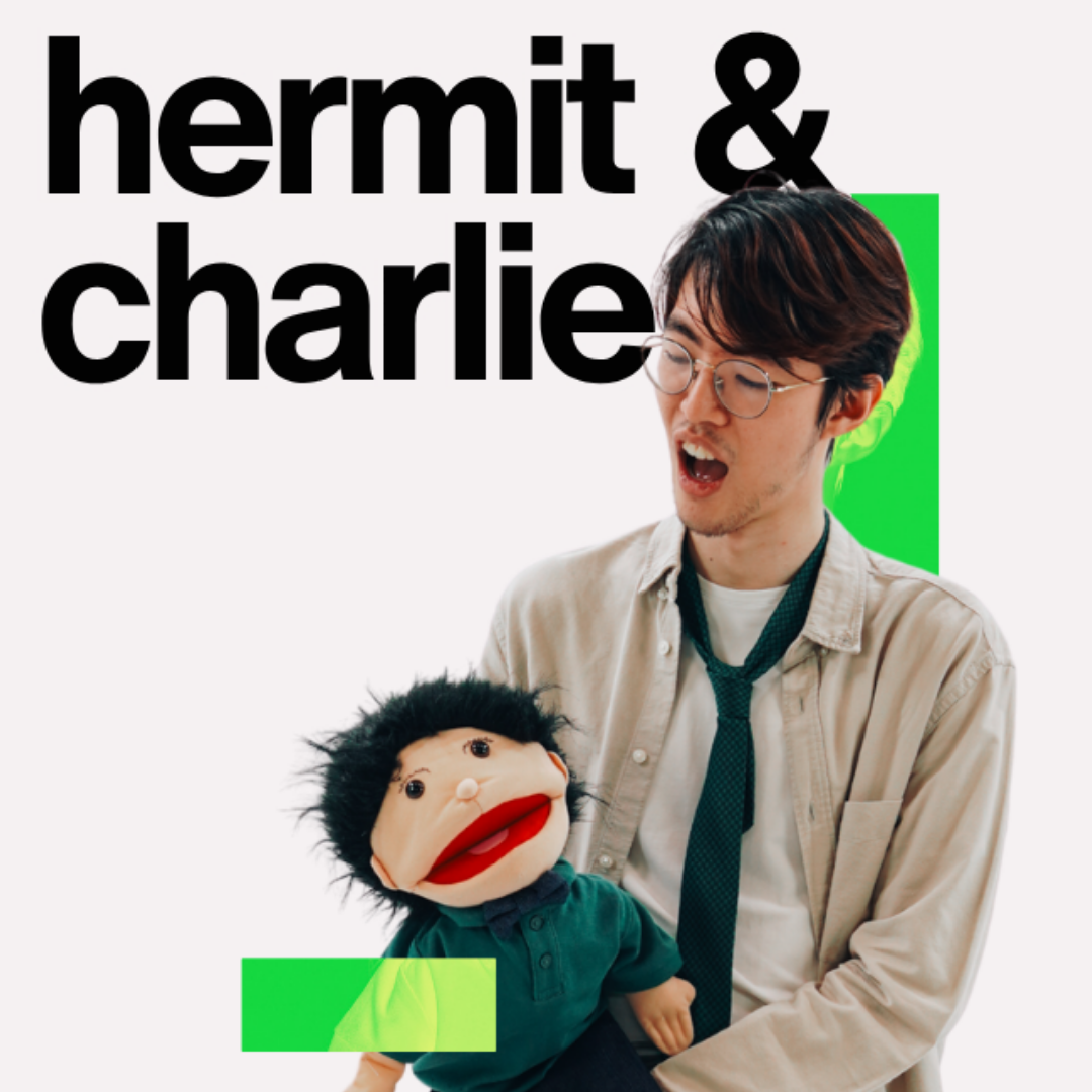 Hermit and Charlie